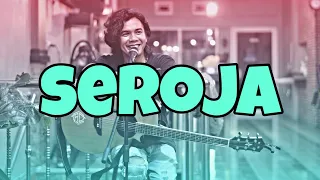 Download SEROJA - BOY SANDI [ LIVE COVER AMRINAL RASADI ] MP3