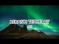 Download Lagu Anji - kekasih terhebat (Lirik) 🎵