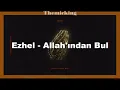 Ezhel Allah'ından Bul Sözleri (Lyrics)