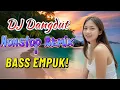 Lagu DJ DANGDUT NONSTOP FULL ALBUM BASS EMPUK 😌 DJ DANGDUT SANUY NONSTOP - ENAK BUAT SANTAI
