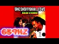 💗💖UNCONDITIONAL LOVE 💗💖 [639HZ] - Jah Cure (Official Audio)