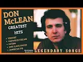🔥 DON McLEAN GREATEST HITS ♪