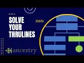 Master Ancestry com ThruLines and Grow your Family Tree