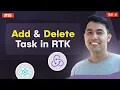 Redux Toolkit Tutorial Add Delete Tasks with createSlice in React App