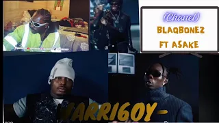 blaqbonez chanel feat asake official music video l warri6oy