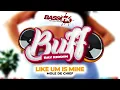 Lagu MOLE DE CHIEF - Like Um Is Mine RAWCUT (BUFF BAY RIDDUM)