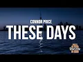 Connor Price - These Days