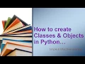 How to create Class in Python How to create Object in Python Class in Python Python Object