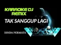 Download Lagu DJ TAK SANGGUP LAGI - KARAOKE DJ REMIX NADA CEWEK COVER KORG PA700