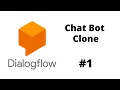 Chatbot Clone Introduction Dialogflow React Project MERN Stack