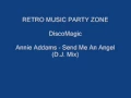 Download Lagu Annie Addams - Send Me An Angel (D.J. Mix)