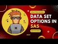 Data Set Options in SAS Keep Rename Drop More Explained