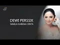 Dewi Perssik - Semua Karena Cinta (Official Lyric Video)