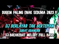 Download Lagu DJ Dugem Paling Enak Sedunia 2023!! DJ Berlayar Tak Bertepian x Surat Undangan Lagu Malaysia Terbaru