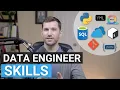 What skills do you need as a Data Engineer