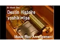 Download Lagu Destin Histoire/yoshiki*lisa [Music Box] (Anime \