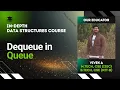 Dequeue in Queue Data Structures Lecture 25 The cs Underdog