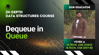 Dequeue in Queue Data Structures Lecture 25 The cs Underdog