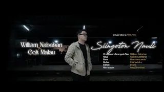 Download William Nababan X Gok Malau - Siingoton Nauli (Official Music Video) MP3