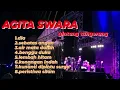 Download Lagu AGITA SWARA - kumpulan lagu terbaik #agitaswara #dangdutlawas