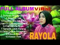 Lagu Full Album Rayola - Malapeh Hao