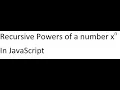 recursive powers exponents of a number in JavaScript