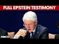 Bill Clinton Epstein deposition FULL TESTIMONY