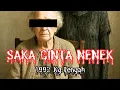 Lagu #230      SAKA CINTA NENEK (1992)