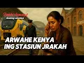 Download Lagu ARWAHE KENYA ING STASIUN JRAKAH