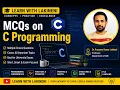 MCQs on C Programming Part 1 Learn with Lakineni Prasanna Kumar Lakineni