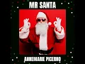 Download Lagu Annemarie Picerno - MR SANTA  - [Official Video]