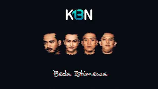 Lirik Lagu K13N - Beda Istimewa