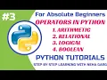 Operators in Python Arithmetic Relational Logical Boolean Learn Python Programming