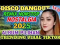 Download Lagu ON TRANDING‼️DISCO DJ REMIX DANGDUT FULL ALBUM🎧LAGU TRANDING TIKTOK 2025🔊COCOK BUAT SANTAI🎼