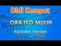 Download Lagu Didi Kempot - Ora Iso Mulih (Karaoke) | GMusic