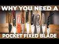 Pocket Fixed Blades The Best Knife You re NOT Carrying
