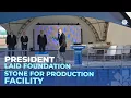 Lagu The President laid the foundation stone of the production facility of \