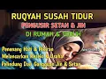 Download Lagu Ruqyah Susah Tidur Malam, Coba Dengarkan Ayat Ruqyah Insomnia Susah Tidur dan Gelisah Penyejuk Hati