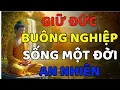 Download Lagu Nghe Lời Phật Dạy: Hãy Giữ Đức – Buông Bỏ Nghiệp – Sống Một Đời An Nhiên, Tự Tại - Nghe Để Thấm