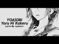 YOASOBI - Yoru Ni Kakeru Lyric Romaji \u0026 Terjemaha Indonesia