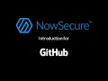 NowSecure for GitHub - Intro by Andrew Hoog NowSecure Founder