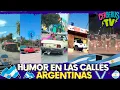 🤣HUMOR EN LAS CALLES ARGENTINAS😂 RISAS ASEGURADAS. 😯😂ESTO ES ARGENTINA!🩵🤍