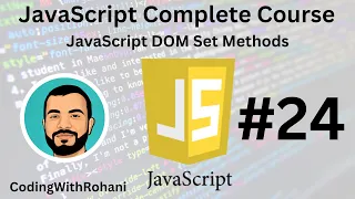 JavaScript Complete Course JavaScript DOM Set Methods CodingWithRohani