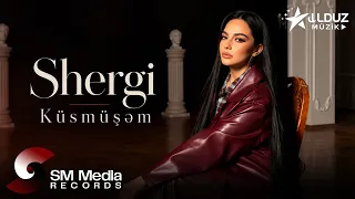 Shergi - Küsmüşəm 2026 (Official Music Video)
