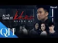 Download Lagu [NEW VERSION] AI RỒI CŨNG SẼ KHÁC | QUANG HÀ