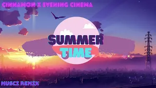 Download Cinnamon x Evening Cinema - Summertime (Kimi no Toriko) (Musci Remix) MP3