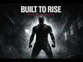 Built to Rise – Aggressive Rap Rock Motivation | Strength Under Pressure