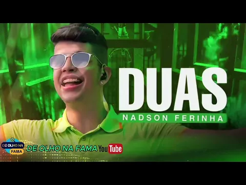 Download MP3 NADSON O FERINHA - DUAS.