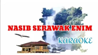 Download SERAWAK ENIM KARAOKE MP3