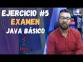 Solucion Ejercicio 5 Examen JAVA BASICO